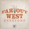 Dancin' Around a Fire (Far Out West Sessions) artwork