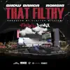 That Filthy (feat. Clayton William) [49ers Remix] song lyrics