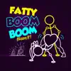 Fatty Boom Boom (Boom It!) - Single album lyrics, reviews, download