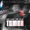 No hay de qué temer - Single