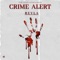 Crime Alert (Radio Edit) artwork