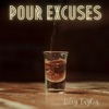 Pour Excuses - Single