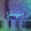 Stranger - Single