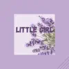 Stream & download Little Girl (feat. Lofitrix)