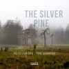 The Silver Pine - Single