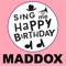 Happy Birthday Maddox - Sing Me Happy Birthday lyrics