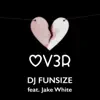 OV3R (feat. Jake White) - Single album lyrics, reviews, download