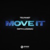 Move It (with Luciana) - Single