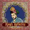 Rumi's Reflection album lyrics, reviews, download