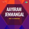 Aayiram Jenmangal (Original Motion Picture Soundtrack) - Single