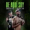 Stream & download De Aquí Soy - Single