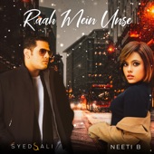 Raah Mein Unse (feat. Neeti B & Mithun Bairagi) artwork