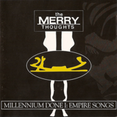 Millennium Done I: Empire Songs - The Merry Thoughts