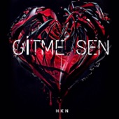 Gitme Sen artwork