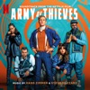 Army of Thieves (Soundtrack from the Netflix Film) artwork