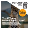 Top 50 Tracks Dance & Pop 2023 part 2, 2023