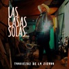 Las Casas Solas - Single