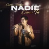 Nadie Como Tú - Single