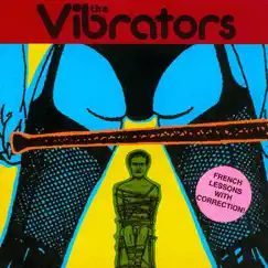 French Lessons With Correction by The Vibrators album reviews, ratings, credits