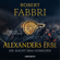 Robert Fabbri - Alexanders Erbe: Die Macht dem Stärksten