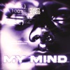 My Mind - Single