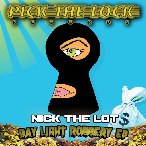 Day Light Robbery - EP by Nick The Lot