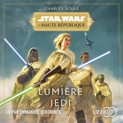 Star Wars : La Haute République : La Lumière des Jedi - Tome 1