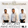 Nobleza Cristiana - Hace 10 años (EN VIVO)