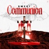 Sweet Communion - Single
