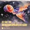 Dj Sia Sia Mengharapkan Cintamu - Single