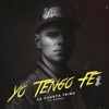 Yo tengo fe Remix (feat Apostoles del Rap & Señor F & Glow & Marto) (feat. Apostoles del Rap, Señor f, G Low & Marto) [Remix] - Single