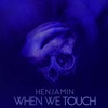 When We Touch - Single