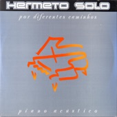 Hermeto Solo: Por Diferentes Caminhos (Piano Acústico) artwork