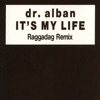 It's My Life (Remixes) - Single