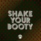 Shake Your Booty artwork