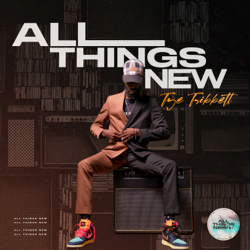 All Things New - Tye Tribbett Cover Art