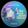 Over the Pool - EP