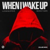 When I Wake Up (Club Mix) - Single