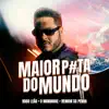 Stream & download Maior P#ta do Mundo - Single