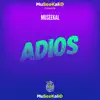 Adiós - Single album lyrics, reviews, download