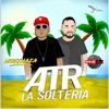 Atr la Soltería - Single