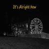 It's Alright Now - Single