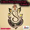 Shree Maha Ganapataye Namah - Single album lyrics, reviews, download