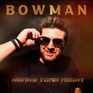 Bowman - Honky Tonk Night - Line Dance Music