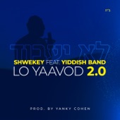 Lo Yaavod 2.0 (feat. Yiddish Band) artwork