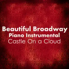 Beautiful Broadway Piano: Castle On a Cloud by The O'Neill Brothers Group album reviews, ratings, credits