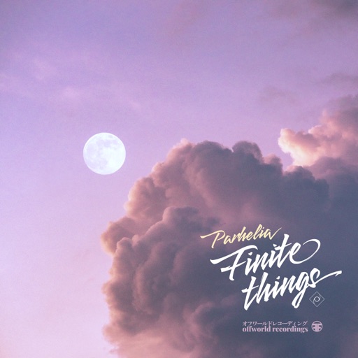 Finite Things - EP by Parhelia