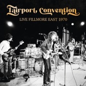 Fairport Convention - Tam Lin (Live: Fillmore East, New York, NYC June 10th 1970)