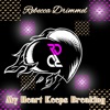 My Heart Keeps Breaking - Single