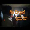 No Crowd (feat. Supreme Won) - Single album lyrics, reviews, download